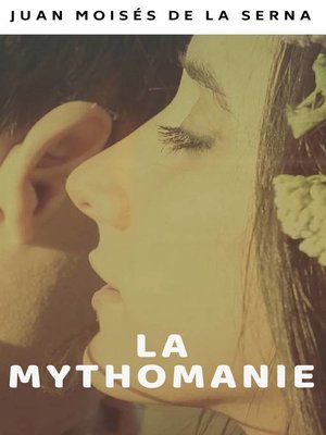 cover image of La Mythomanie